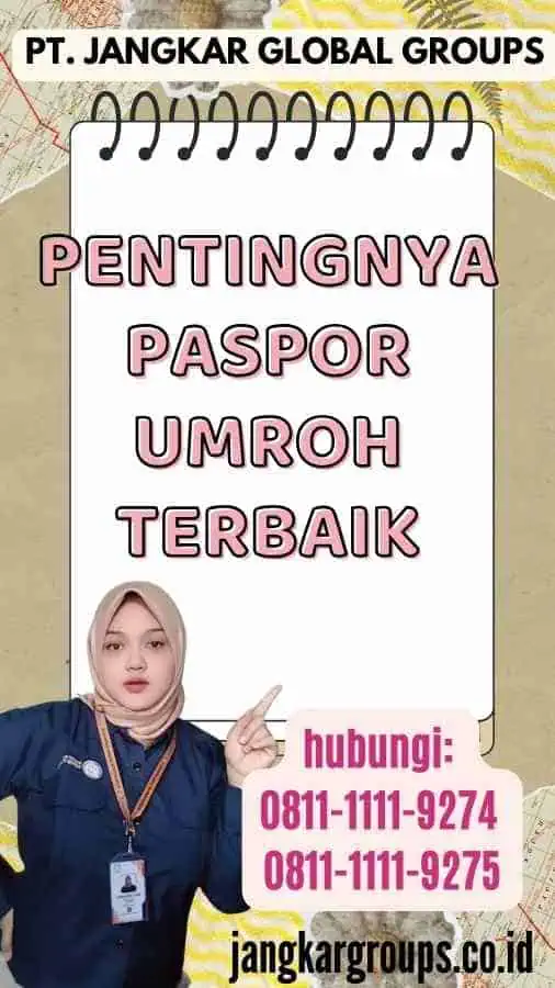 Pentingnya Paspor Umroh Terbaik