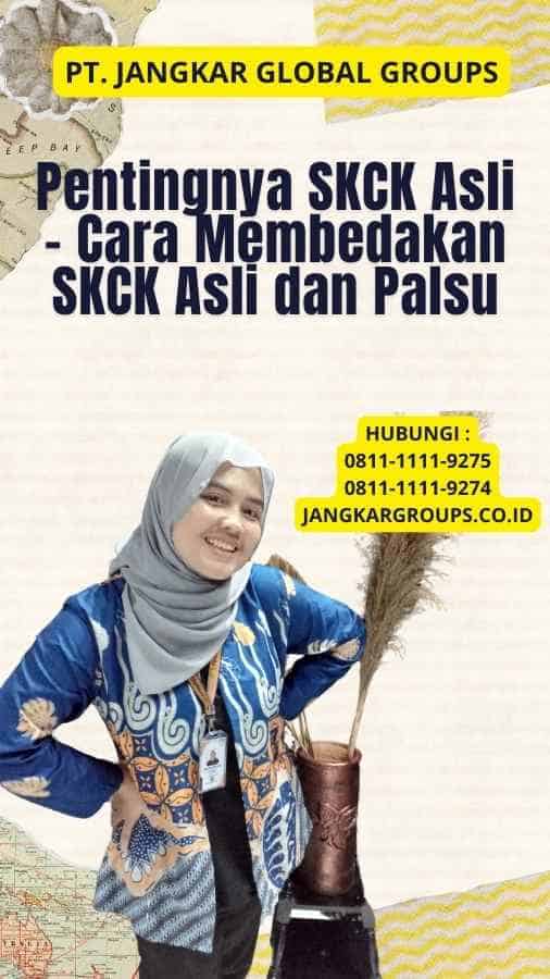 Pentingnya SKCK Asli - Cara Membedakan SKCK Asli dan Palsu