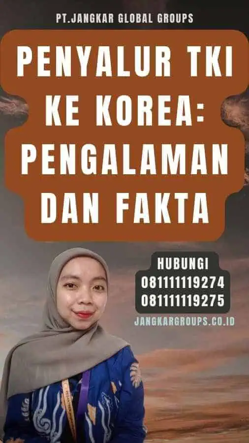 Penyalur TKI ke Korea Pengalaman dan Fakta