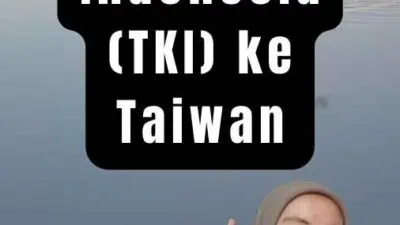 Penyaluran Tenaga Kerja Indonesia (TKI) ke Taiwan