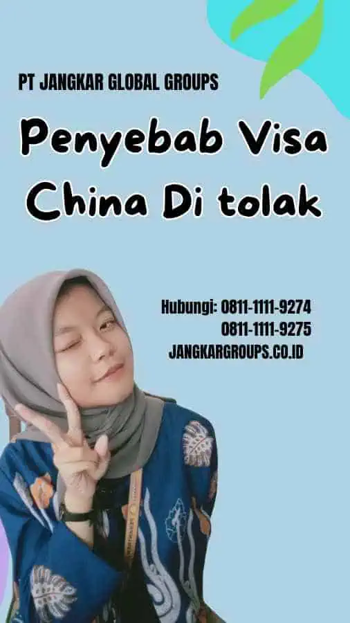 Penyebab Visa China Di tolak