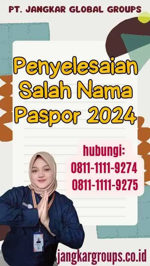 Penyelesaian Salah Nama Paspor 2024