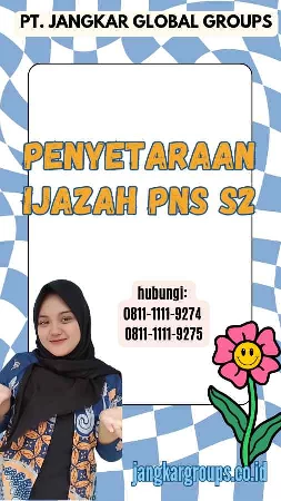 Penyetaraan Ijazah PNS S2