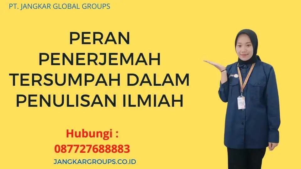 Peran Penerjemah Tersumpah dalam Penulisan Ilmiah