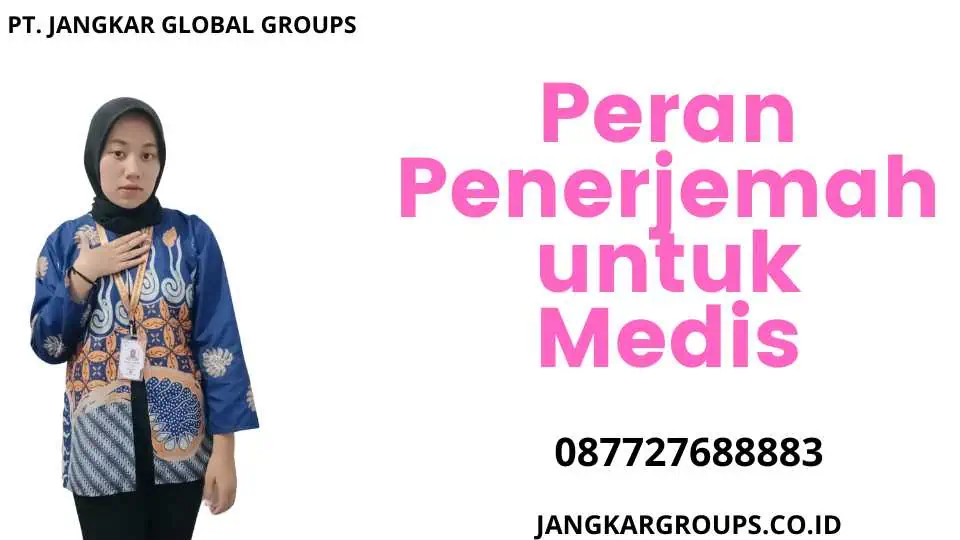 Peran Penerjemah untuk Medis