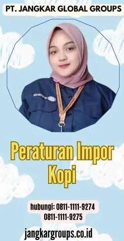 Peraturan Impor Kopi