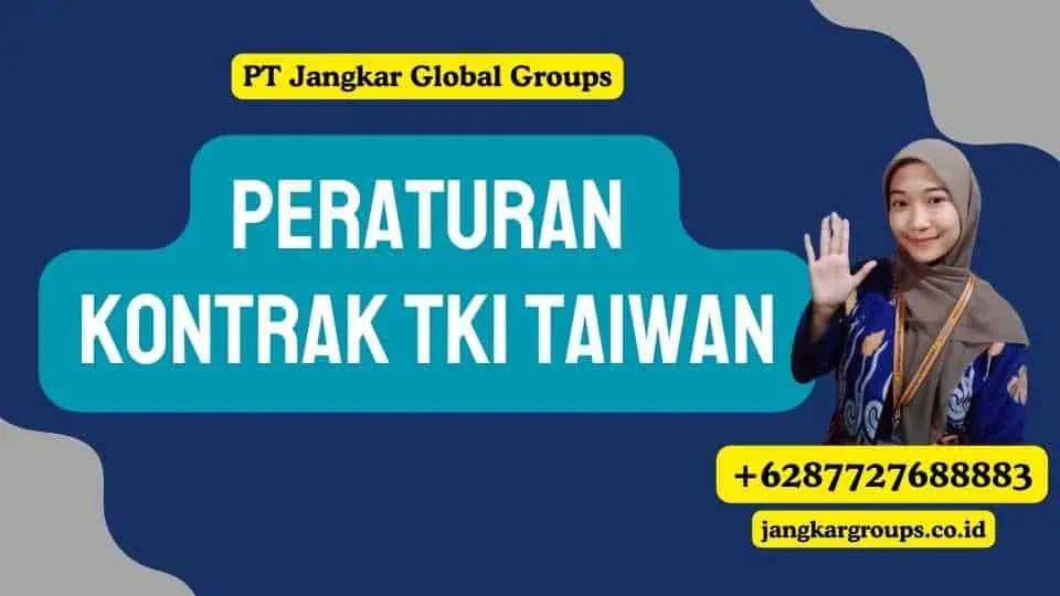 Peraturan Kontrak TKI Taiwan