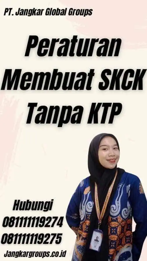 Peraturan Membuat SKCK Tanpa KTP