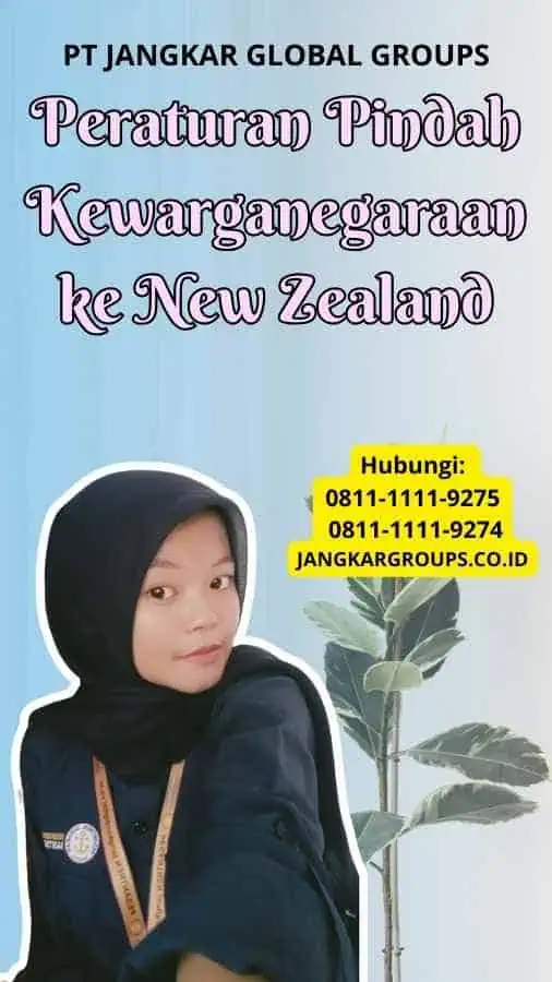 Peraturan Pindah Kewarganegaraan ke New Zealand