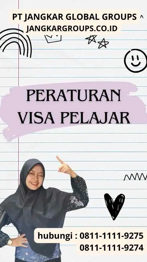 Peraturan Visa Pelajar Peraturan Visa Pelajar