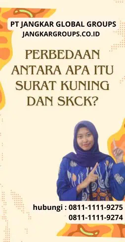 Perbedaan Antara Apa Itu Surat Kuning Dan SKCK