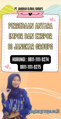 Perbedaan Antara Impor Dan Ekspor di Jangkar Groups