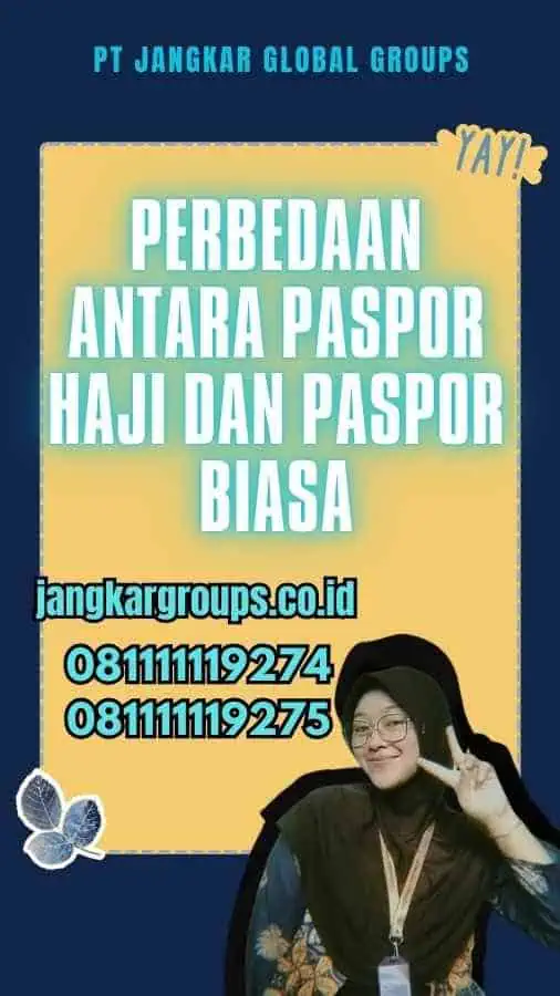 Perbedaan Antara Paspor Haji dan Paspor Biasa