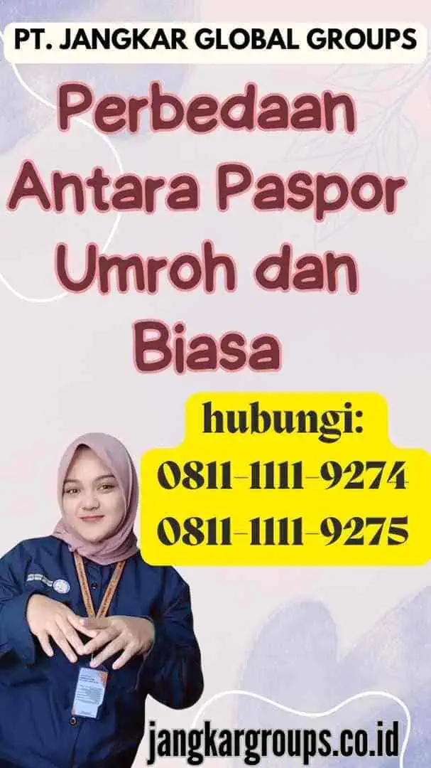 Perbedaan Antara Paspor Umroh dan Biasa