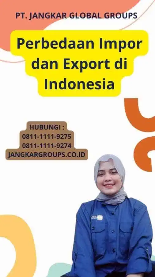 Perbedaan Impor dan Export di Indonesia