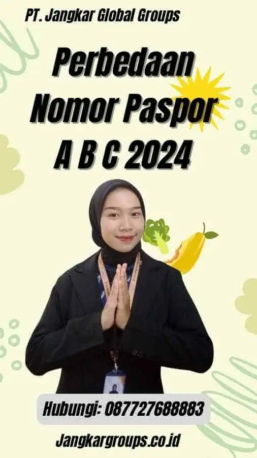 Perbedaan Nomor Paspor A B C 2024