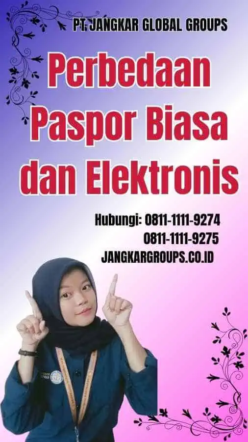 Perbedaan Paspor Biasa dan Elektronis