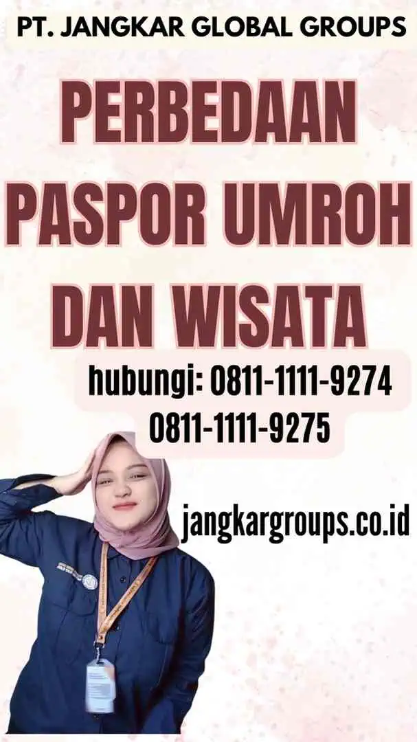 Perbedaan Paspor Umroh dan Wisata