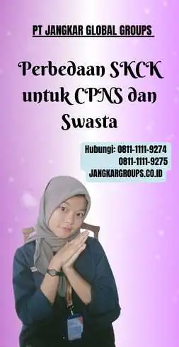 Perbedaan SKCK untuk CPNS dan Swasta