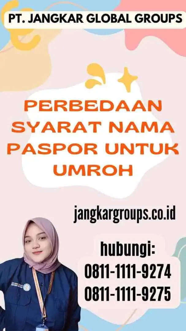 Perbedaan Syarat Nama Paspor untuk Umroh