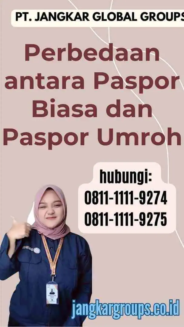 Perbedaan antara Paspor Biasa dan Paspor Umroh