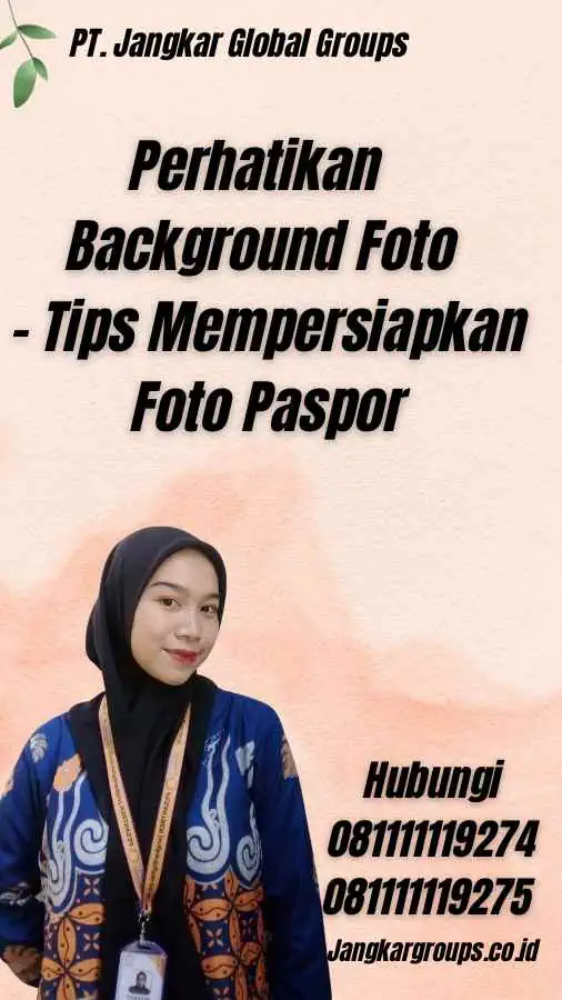 Perhatikan Background Foto - Tips Mempersiapkan Foto Paspor