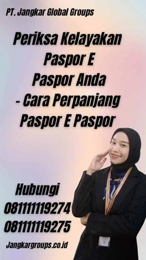 Periksa Kelayakan Paspor E Paspor Anda - Cara Perpanjang Paspor E Paspor