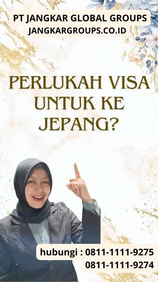 Perlukah Visa Untuk Ke Jepang