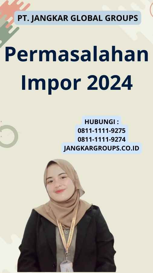 Permasalahan Impor 2024