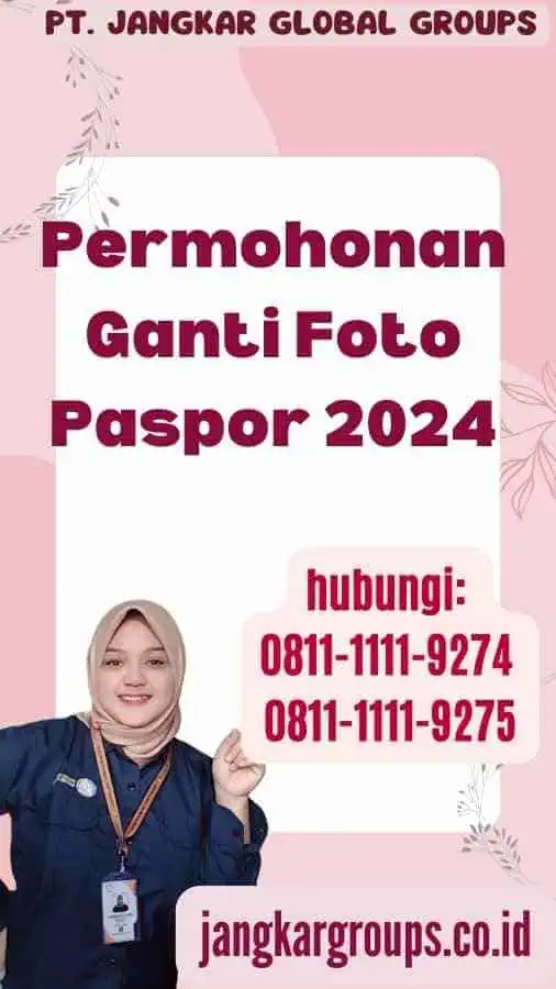 Permohonan Ganti Foto Paspor 2024