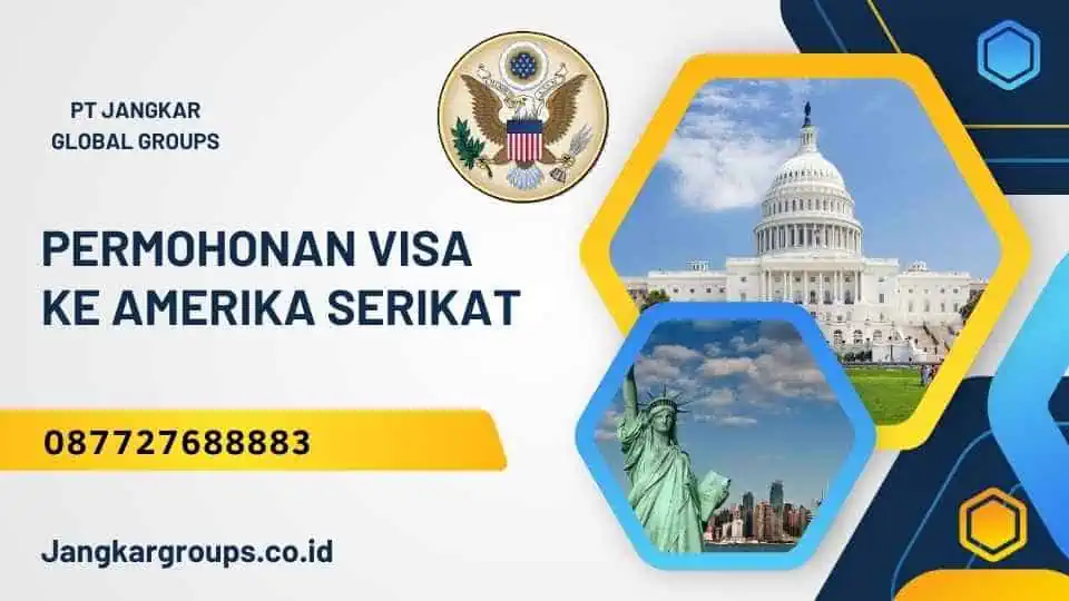 Permohonan Visa Ke Amerika Serikat