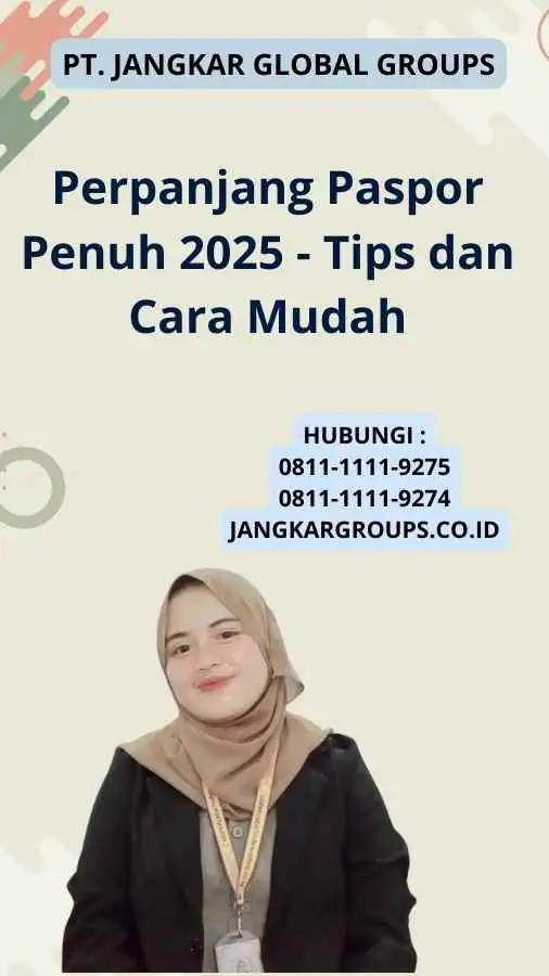 Perpanjang Paspor Penuh 2025 - Tips dan Cara Mudah