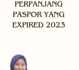 Perpanjang Paspor Yang Expired 2023