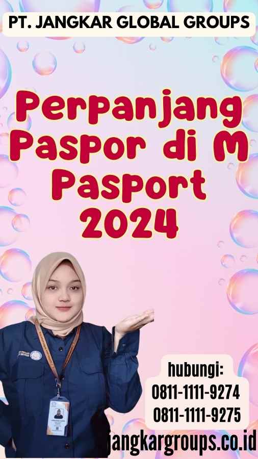 Perpanjang Paspor di M Pasport 2024