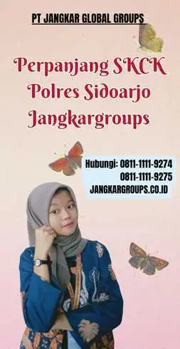 Perpanjang SKCK Polres Sidoarjo Jangkargroups