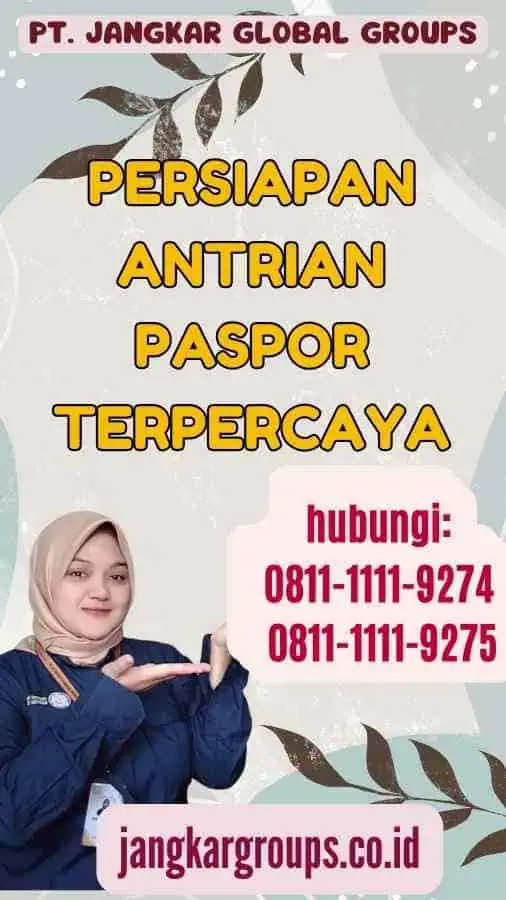 Persiapan Antrian Paspor Terpercaya