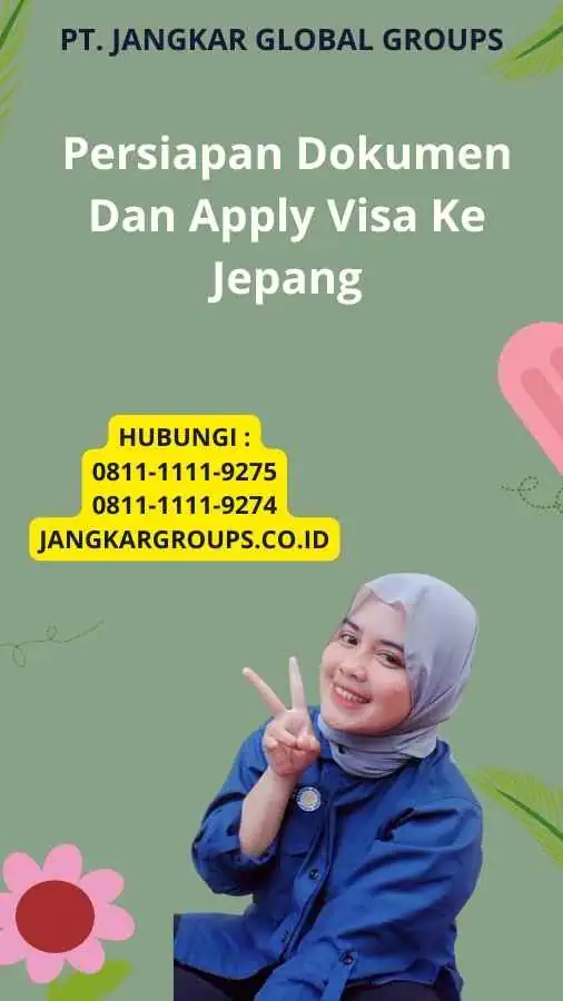 Persiapan Dokumen Dan Apply Visa Ke Jepang