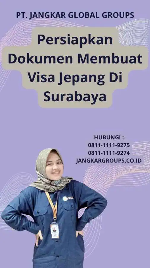 Persiapkan Dokumen Membuat Visa Jepang Di Surabaya