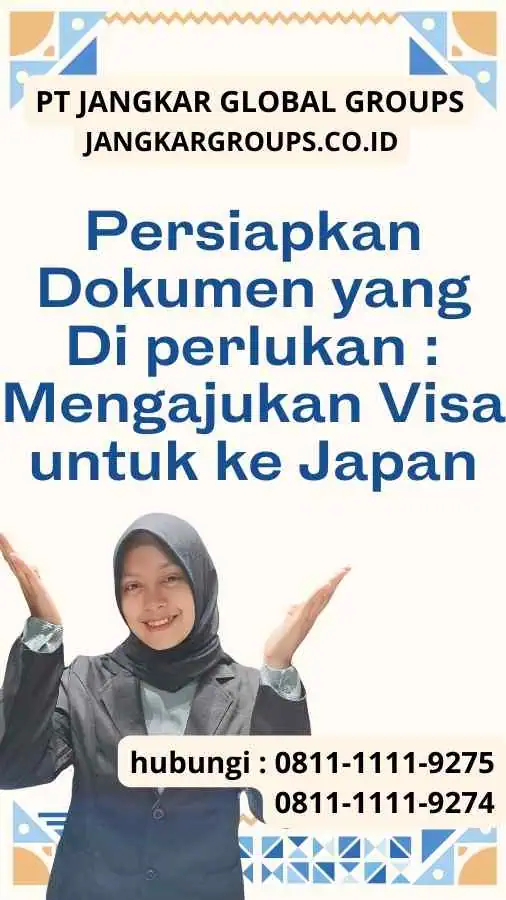 Persiapkan Dokumen yang Di perlukan Mengajukan Visa untuk ke Japan