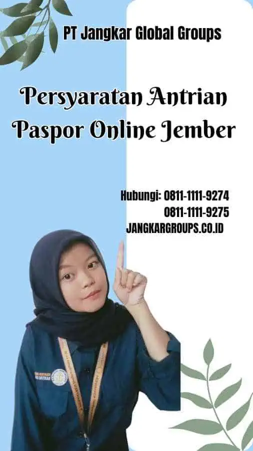 Persyaratan Antrian Paspor Online Jember