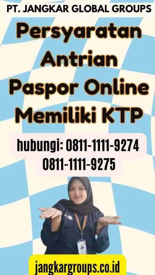 Persyaratan Antrian Paspor Online Memiliki KTP