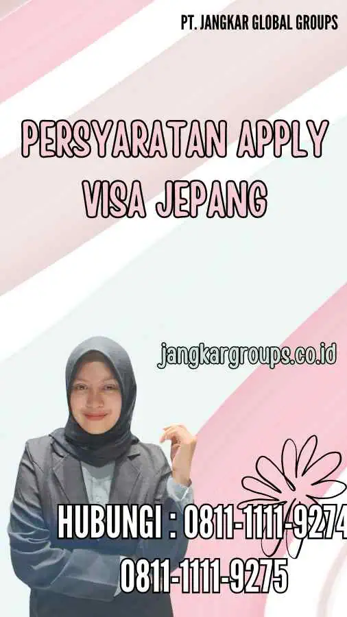 Persyaratan Apply Visa Jepang