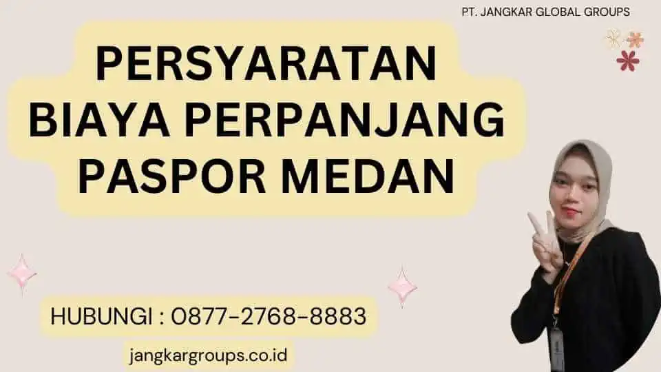 Persyaratan Biaya Perpanjang Paspor Medan