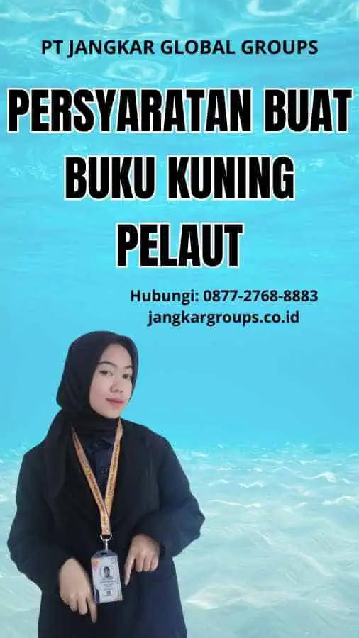 Persyaratan Buat Buku Kuning Pelaut