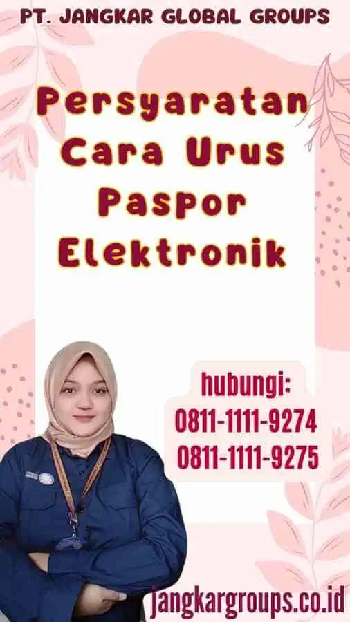 Persyaratan Cara Urus Paspor Elektronik