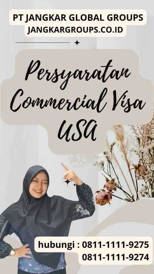 Persyaratan Commercial Visa USA