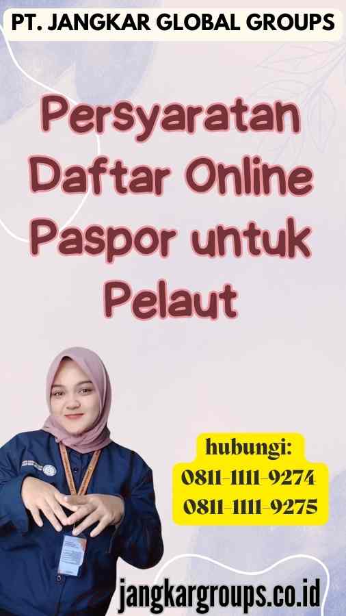 Persyaratan Daftar Online Paspor untuk Pelaut