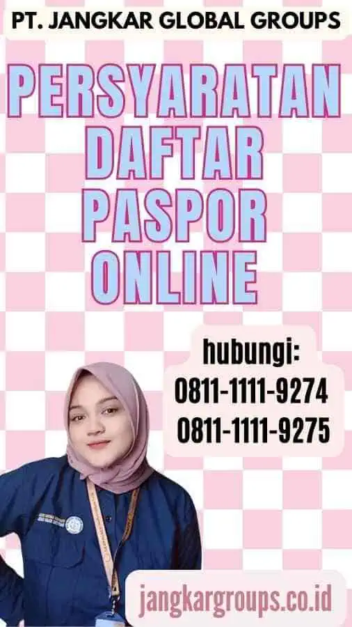 Persyaratan Daftar Paspor Online