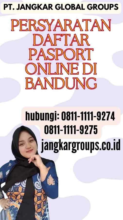 Persyaratan Daftar Pasport Online di Bandung