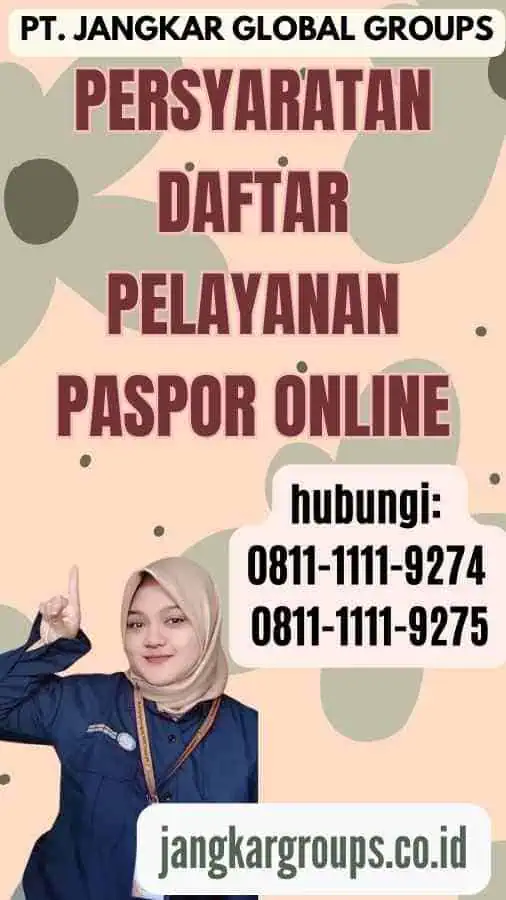 Persyaratan Daftar Pelayanan Paspor Online